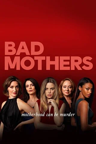 Клуб плохих матерей - постер сериала